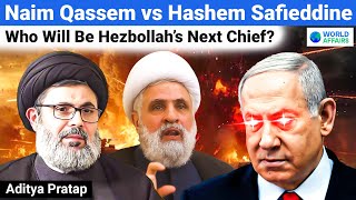 Naim Qassem vs Hashem Safieddine  Who will be Hezbollahquots Next Chief Explained by World Affairs [upl. by Avivah]