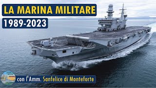 La Marina Militare Italiana 19892023  LIVE 13 [upl. by Grimbal177]