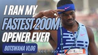 I Ran my FASTEST 200m Opener Ever 🔥  Botswana VLOG 🇧🇼  Aaron Kingsley Brown [upl. by Nonez]