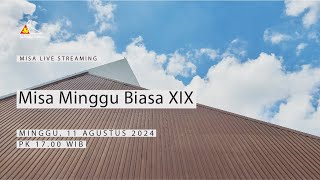 Misa Minggu Biasa XIX pk1700  Minggu 11 Agustus 2024  Paroki St Laurentius Bandung [upl. by Shishko]