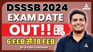 DSSSB Exam Date 2024  DSSSB TGT amp PGT Exam Date 2024 Out [upl. by Bordie]