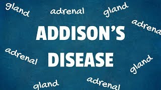 Addisons Disease 10 Interesting Facts [upl. by Agatha564]