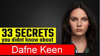 33 Surprising Facts About Dafne Keen [upl. by Nomahs]