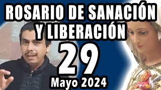 Rosario de Sanación y Liberación en vivo Miércoles 29 de Mayo del 2024 [upl. by Alroi]