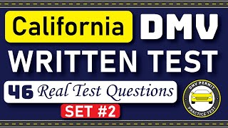 California DMV Written Test 2024  46 REAL TEST QUESTIONS SET 2  California DMV Practice Test 2024 [upl. by Nessaj567]