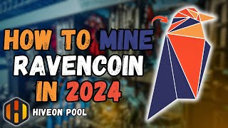 Mining RAVENCOIN in 2024 Efficiently  Beginners HiveOS Guide [upl. by Eliath]