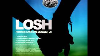 LOSH Nothing Can Come Between Us Grant Nelson Classic Club Mix [upl. by Harle]