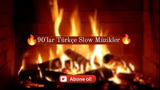 Şömine Ateşi ve 90lar Türkçe Slow Müzikler Fireplace and 90s Turkish Slow Musics [upl. by Kcire474]