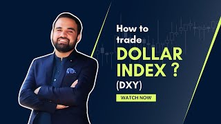 How to trade Dollar Index DXY  Trading with Abu Baker [upl. by Vary]