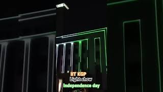 IIT KGP Independence light showdeshbhaktijeeiitthirangatrendingshortsvlog [upl. by Aroled]