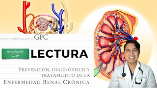 Enfermedad renal crónica  Lecturas GPC  ENARM [upl. by Eissirhc]