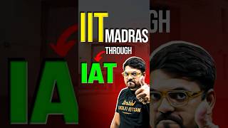 Get Admission in IIT Madras through IAT Exam😍😍 shorts jee jeemains iat iiser iitmadras [upl. by Notnek772]