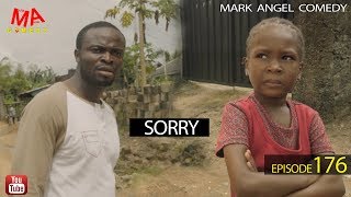 SORRY Mark Angel Comedy Episode 176 [upl. by Aileon]