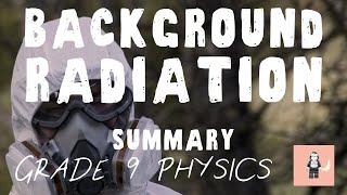 Background Radiation  Summary  GCSE Physics [upl. by Tony190]