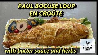 PAUL BOCUSE LOUP EN CROUTE \THE CLASSICAL RECIPE OF SEABASS IN FILLO PASTRY WITH BUTTER HERBS SAUCE [upl. by Tillinger674]