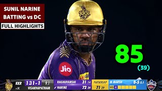 Sunil Narine batting today 8539  kkr vs dc ipl 2024 highlights  ipl 2024 highlights today [upl. by Laforge]