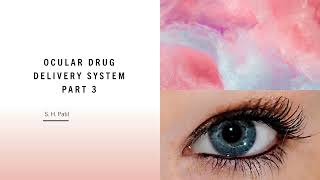 Ocular drug delivery system part 3 Alternative routes of drug administration [upl. by Katlaps837]