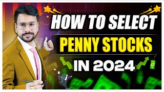 How to Select Penny Stocks MY STRATEGY  Earn Money from Stock Market India [upl. by Schwerin970]