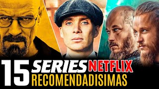 15 Series RECOMENDADISIMAS En NETFLIX Para Ver en 2023 [upl. by Loni]