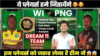 WI vs PNG Dream11 Team Today Prediction PNG vs WI Dream11 Fantasy Tips Stats and Analysis [upl. by Assilac]