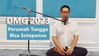 Perumah Tangga Bisa Sotapanna DMG2023 [upl. by Rana]