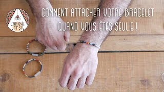 Comment attacher votre bracelet seule [upl. by Anrehs]