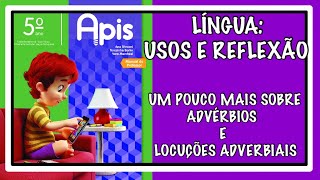 ADVÉRBIO E LOCUÇÃO ADVERBIAL  ÁPIS 5º ANO [upl. by Nihcas803]