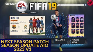 FIFA 19  NEXT SEASON PATCH 2024 FULL MOD PATCH V1 [upl. by Briggs]