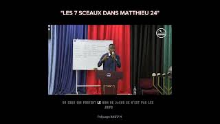 Les 7 Sceaux dans Matthieu 24 [upl. by Sumetra]