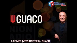 karaoke a comer guaco version 2023 [upl. by Mellette]