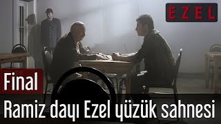 Ezel 71Bölüm Final Ramiz Dayı Ezel Yüzük Sahnesi [upl. by Tserof]