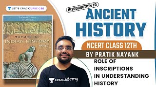 NCERT History Class 12  Role of Inscriptions in Understanding History  UPSC CSE  Pratik Nayak [upl. by Stepha]