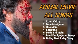 ANIMAL ALL Songs  ANIMAL Movie Playlist Full songs  Ranbir Kapoor LOFIMUSIC30881 [upl. by Nosmoht673]