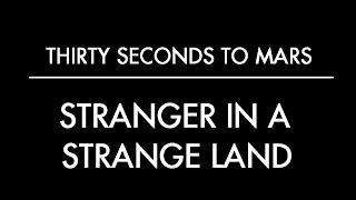 Stranger in A Strange LandThirty Seconds to Mars Subtitulado al Español [upl. by Ayikin620]