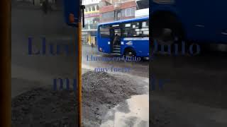 Lluvias fuerte en Quito lluvia viralvideo video ecuador quitohuracan shorts [upl. by Nicko639]