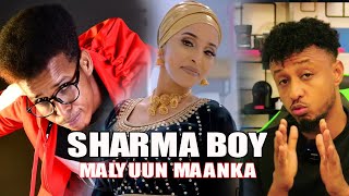 SHARMA BOY  MALYUUN MAANKA  HEESTII QARNIGA  REACTION BY HASAN SOYA [upl. by Hollenbeck]