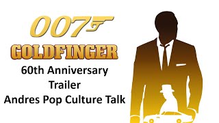 Goldfinger1964 Film60th Anniversary Trailer [upl. by Ellenehc439]