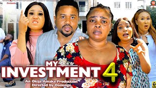 MY INVESTMENT SEASON 4New MovieMike Godson  Georgina Ibe amp Rosabelle 2024 Latest Nollywood Movie [upl. by Orips]