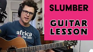 Slumber Needtobreathe Guitar Tutorial Lesson [upl. by Enneiviv]