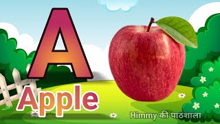 A For Apple  अ से अनार  Abcd  Phonics Song  A For Apple B For Ball C For Cat [upl. by Modesty276]