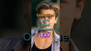 Celebrities who died on the same day celebrities died hollywoodstars facts ytshorts share [upl. by Gonzales]