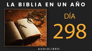 La Biblia En Un Año  Día 298 [upl. by Efeek]