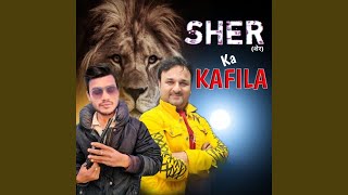 Sher Ka Kafila [upl. by Lecram]