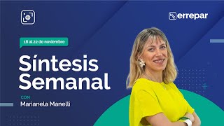 Síntesis Semanal al 221124 [upl. by Mur]