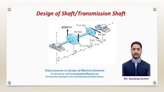 Design of Shaft on Strength amp Rigidity  Theory amp Numerical  Lectures on Design of Machine Elements [upl. by Amsa]