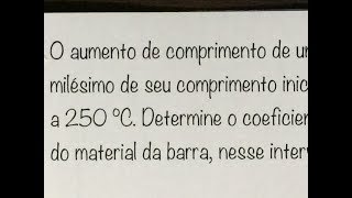 FBNET  Tr18  Calculando o COEFICIENTE DE DILATAÇÃO térmica linear [upl. by Nilloc]