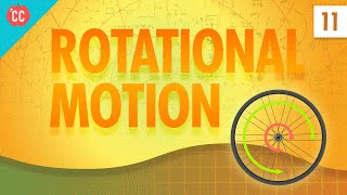 Rotational Motion Crash Course Physics 11 [upl. by Niran881]