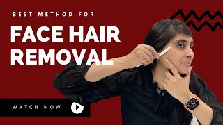 Face Hair Removal  How to remove hair from face  Face hair removal for women at home Facial hair [upl. by Gerhardt]