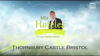 Mis Hoteles Favoritos  Thornbury Castle Bristol [upl. by Inanuah]