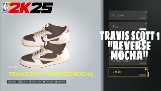 HOW TO MAKE Travis Scott 1 Low “Reverse Mocha” in NBA2k25 Shoe Creator [upl. by Ragas938]